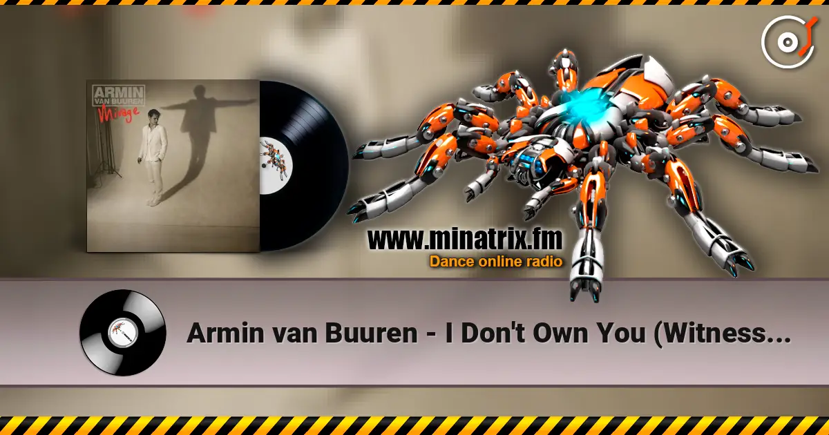 Armin van Buuren - I Don't Own You (Witness45 Radio Edit) ������� ���������