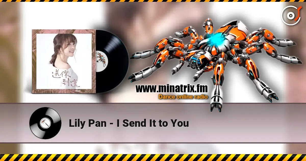 Lily Pan - I Send It to You ������� ���������