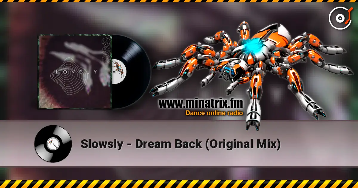 Slowsly - Dream Back (Original Mix) ������� ���������