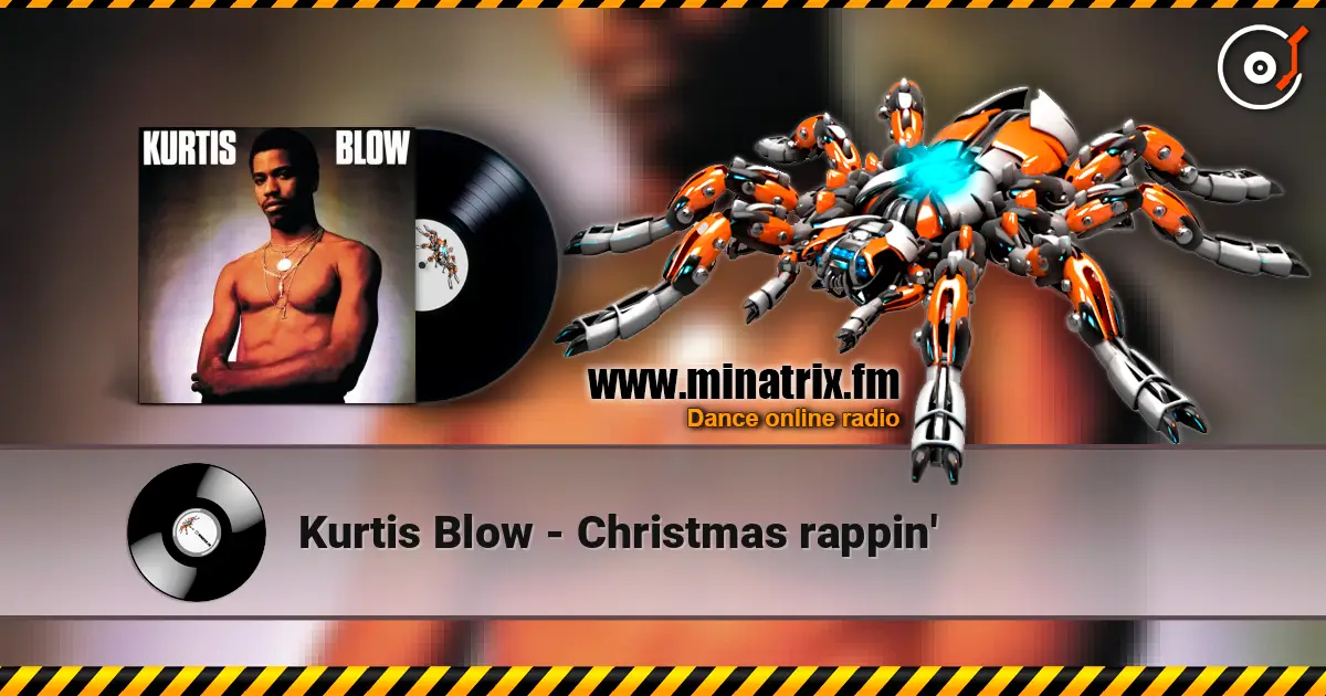 Kurtis Blow - Christmas rappin' ������� ���������