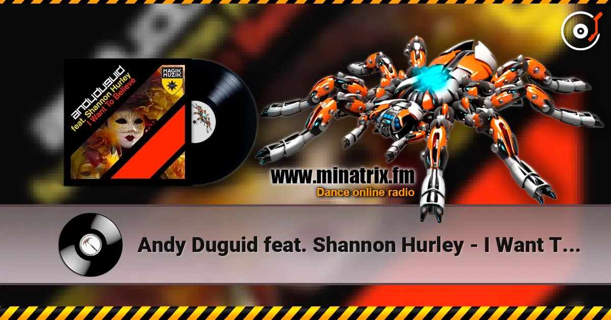 Andy Duguid feat. Shannon Hurley - I Want To Believe ������� ���������