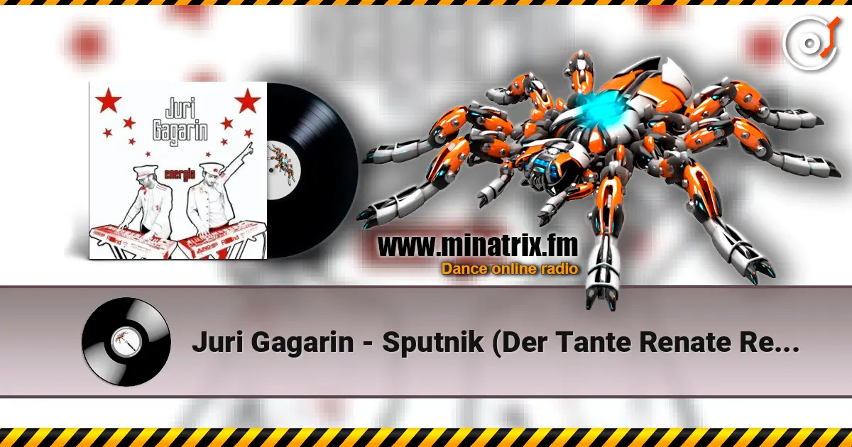 Juri Gagarin - Sputnik (Der Tante Renate Remix) ������� ���������