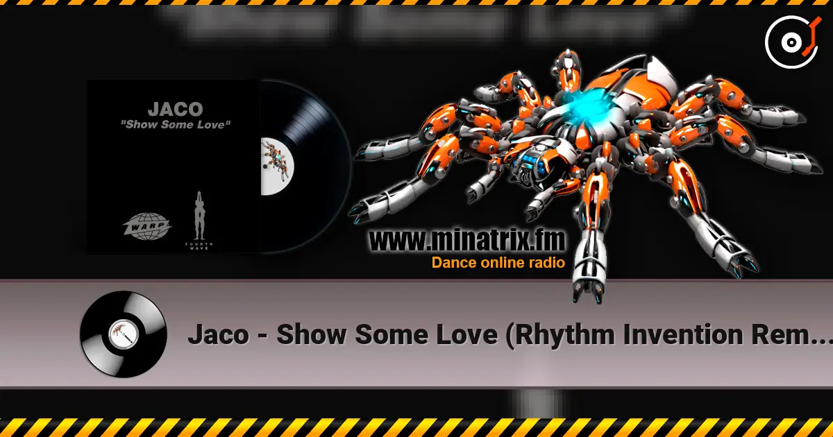 Jaco - Show Some Love (Rhythm Invention Remix) ������� ���������