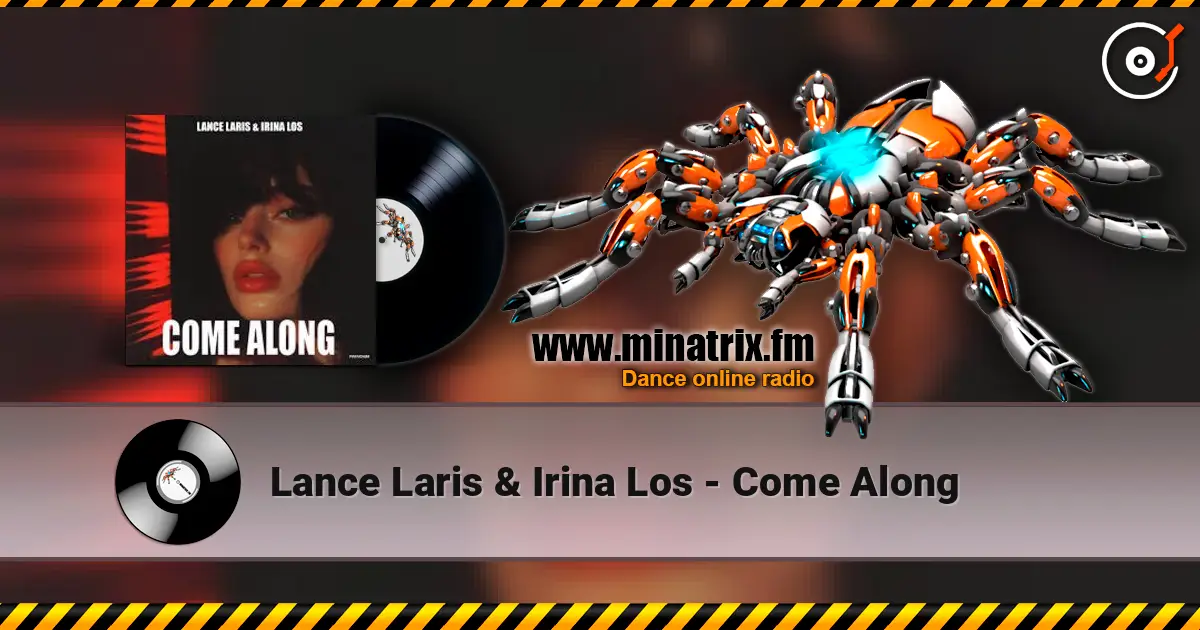 Lance Laris & Irina Los - Come Along ������� ���������