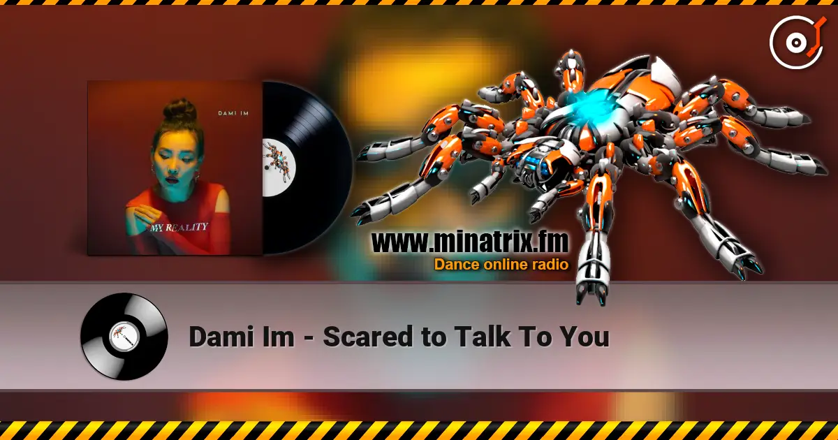 Dami Im - Scared to Talk To You ������� ���������