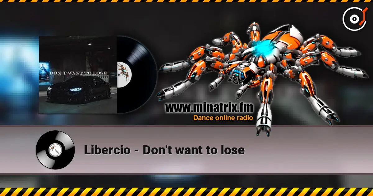Libercio - Don't want to lose ������� ���������