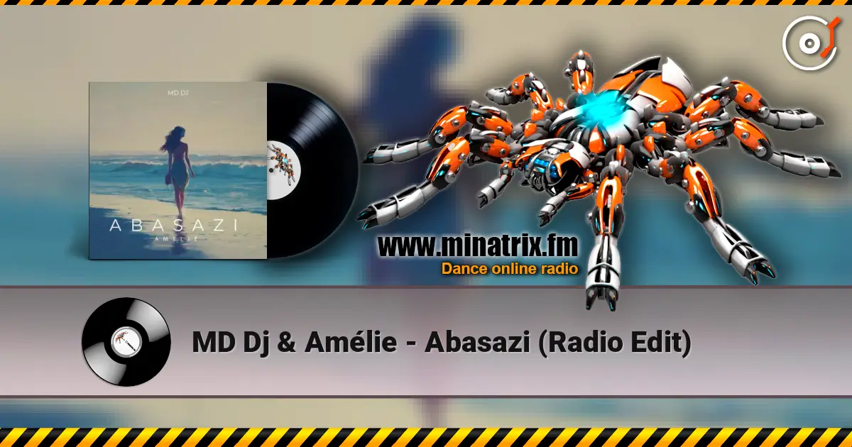 MD Dj & Ame?lie - Abasazi (Radio Edit) ������� ���������