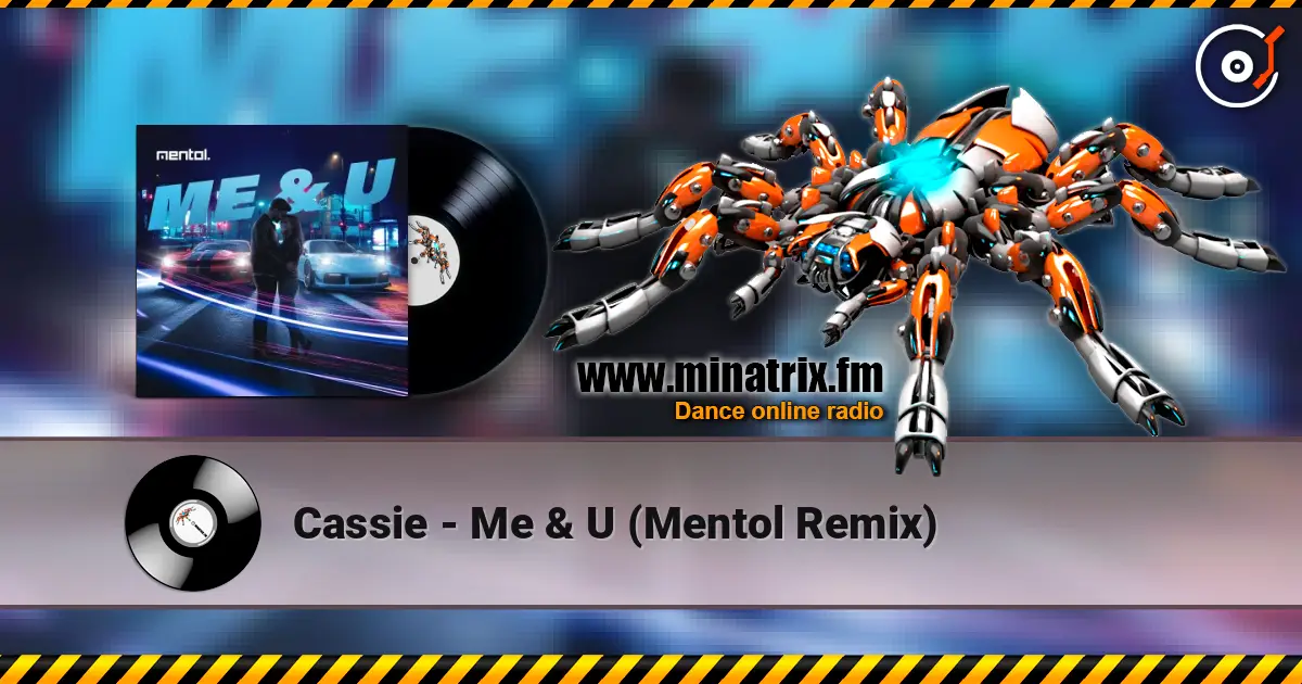 Cassie - Me & U (Mentol Remix) ������� ���������