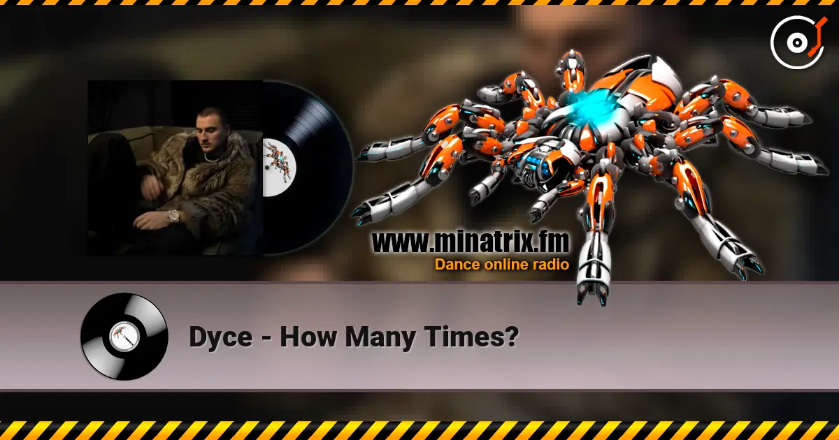 Dyce - How Many Times? ������� ���������