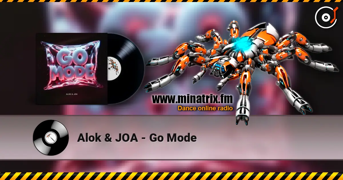 Alok & JOA - Go Mode ������� ���������