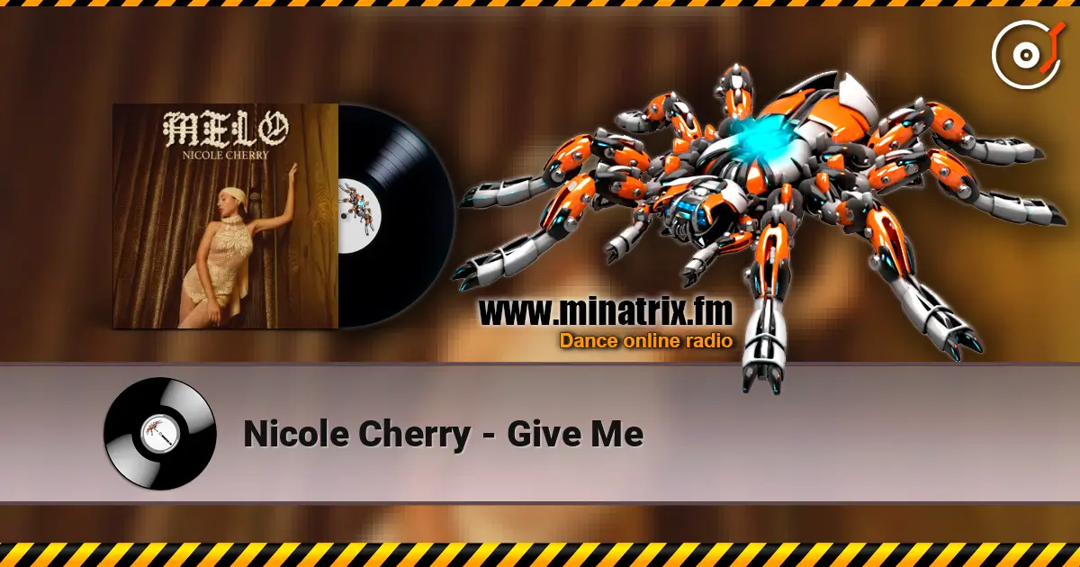 Nicole Cherry - Give Me ������� ���������