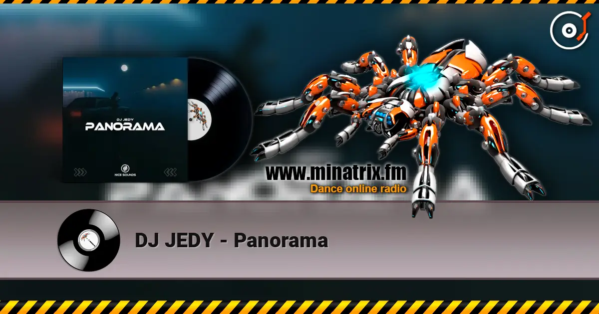 DJ JEDY - Panorama слухати онлайн у високій якості | Minatrix.FM