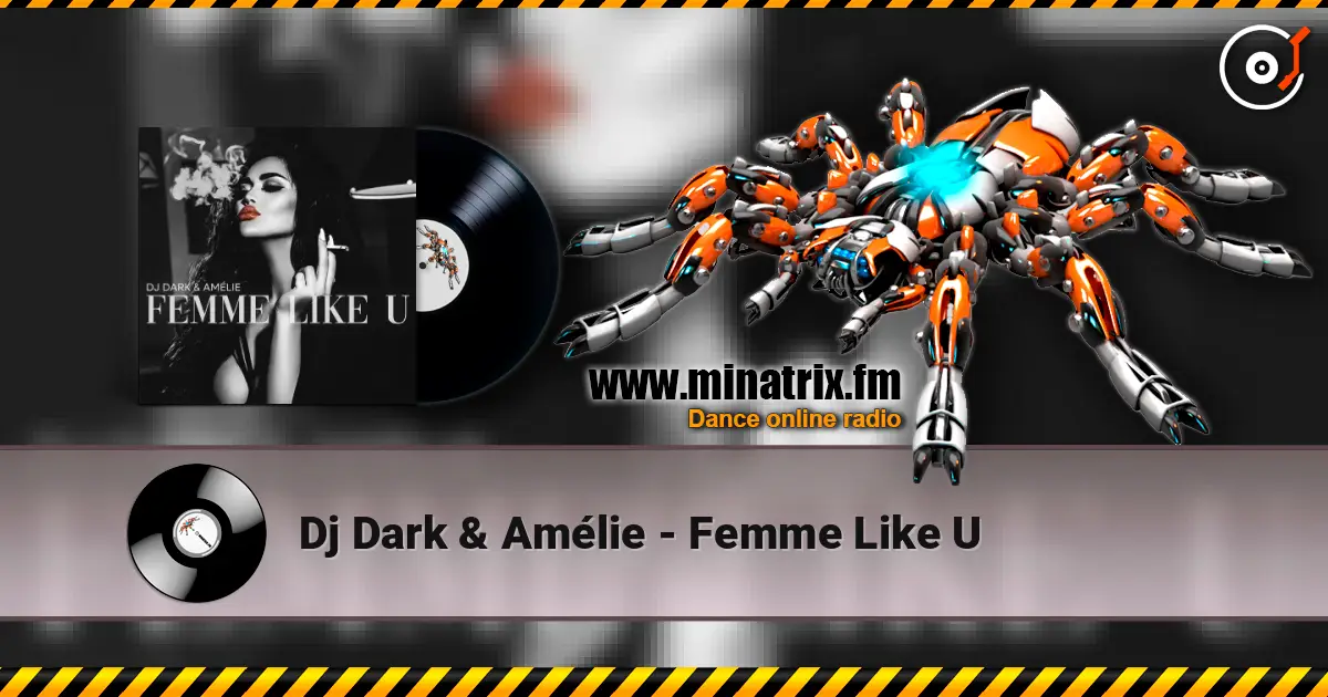 Dj Dark & Ame?lie - Femme Like U ������� ���������