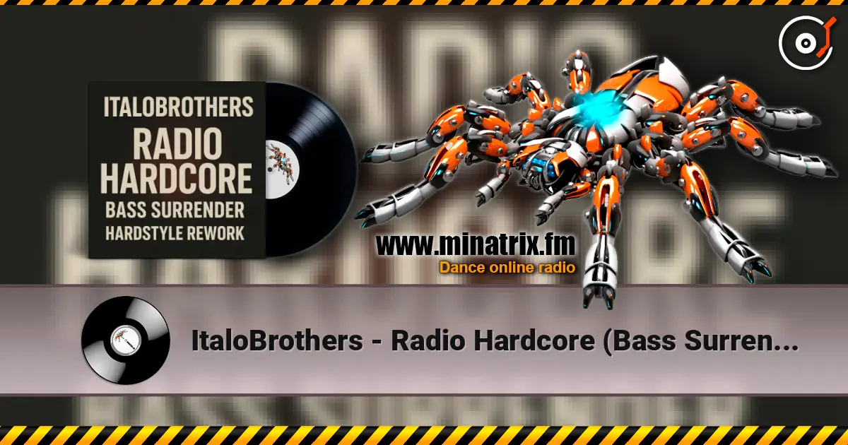 ItaloBrothers - Radio Hardcore (Bass Surrender Hardstyle Remix) ������� ���������