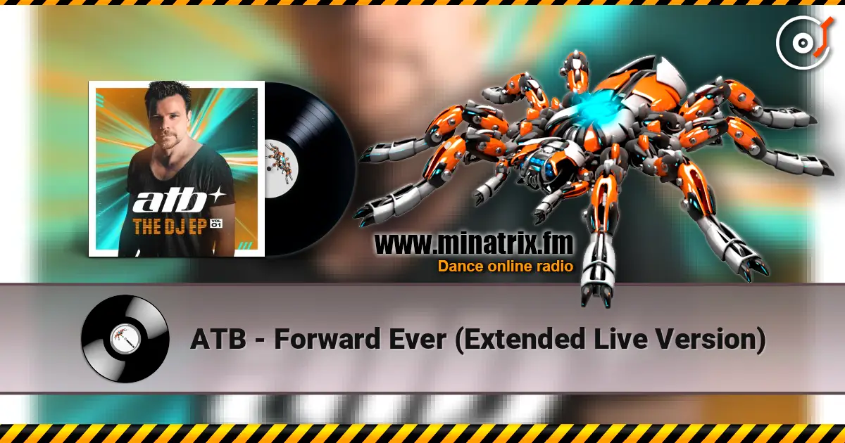 ATB - Forward Ever (Extended Live Version) ������� ���������