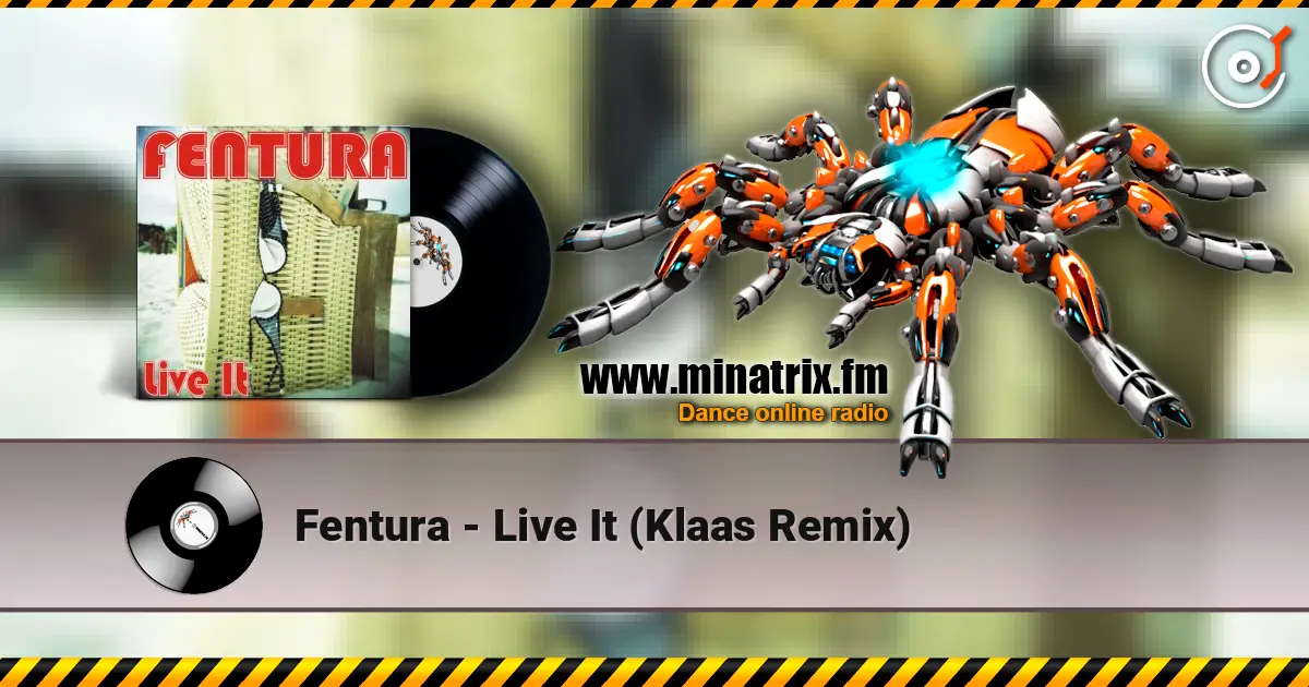Fentura - Live It (Klaas Remix) ������� ���������
