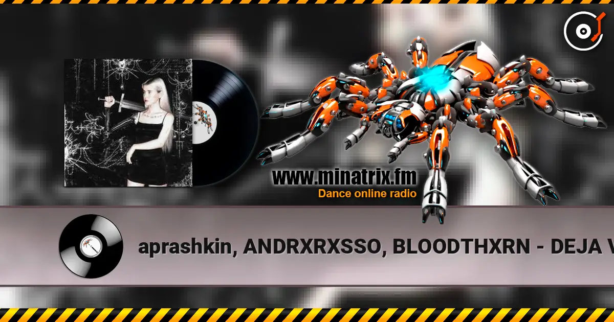 aprashkin, ANDRXRXSSO, BLOODTHXRN - DEJA VU ������� ���������
