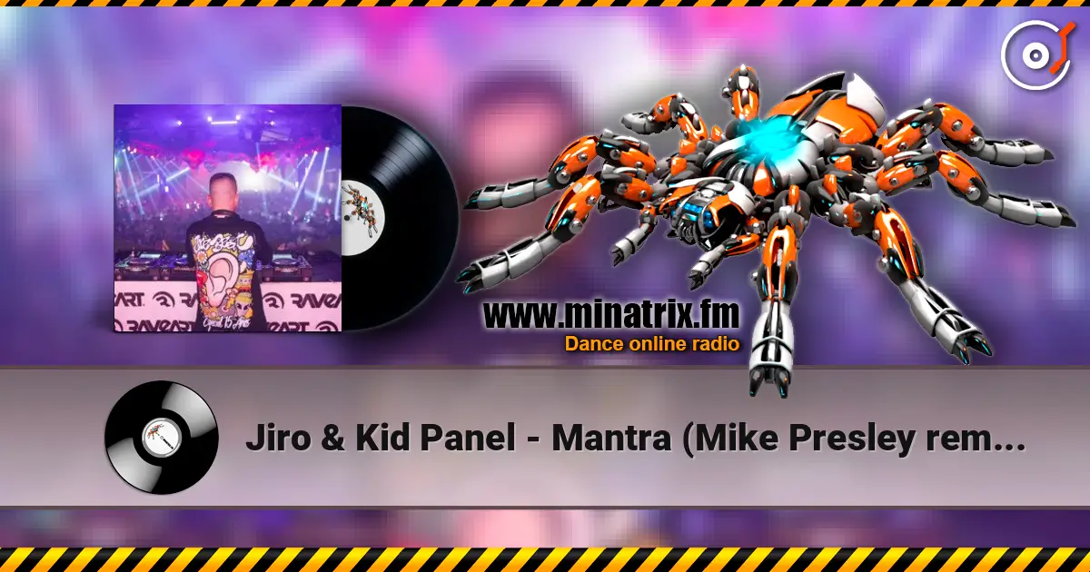Jiro & Kid Panel - Mantra (Mike Presley remix) ������� ���������