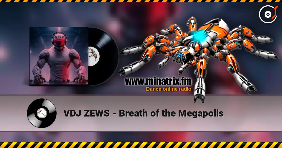 VDJ ZEWS - Breath of the Megapolis ������� ���������