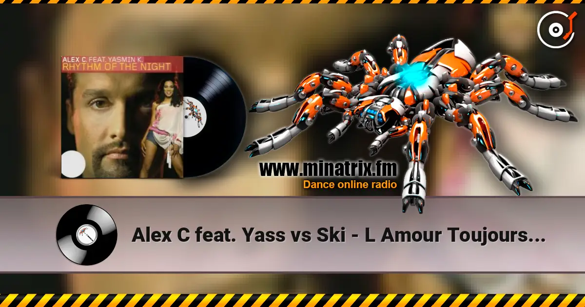 Alex C feat. Yass vs Ski - L Amour Toujours (Extended Version) ������� ���������