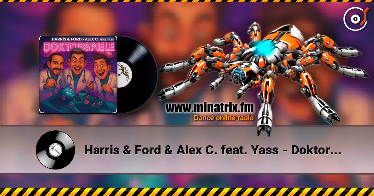 Harris & Ford & Alex C. feat. Yass - Doktorspiele ������� ���������