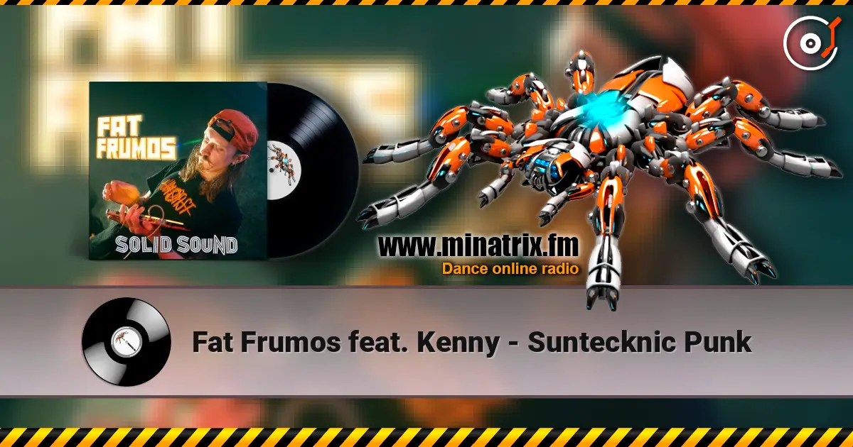 Fat Frumos feat. Kenny - Suntecknic Punk ������� ���������