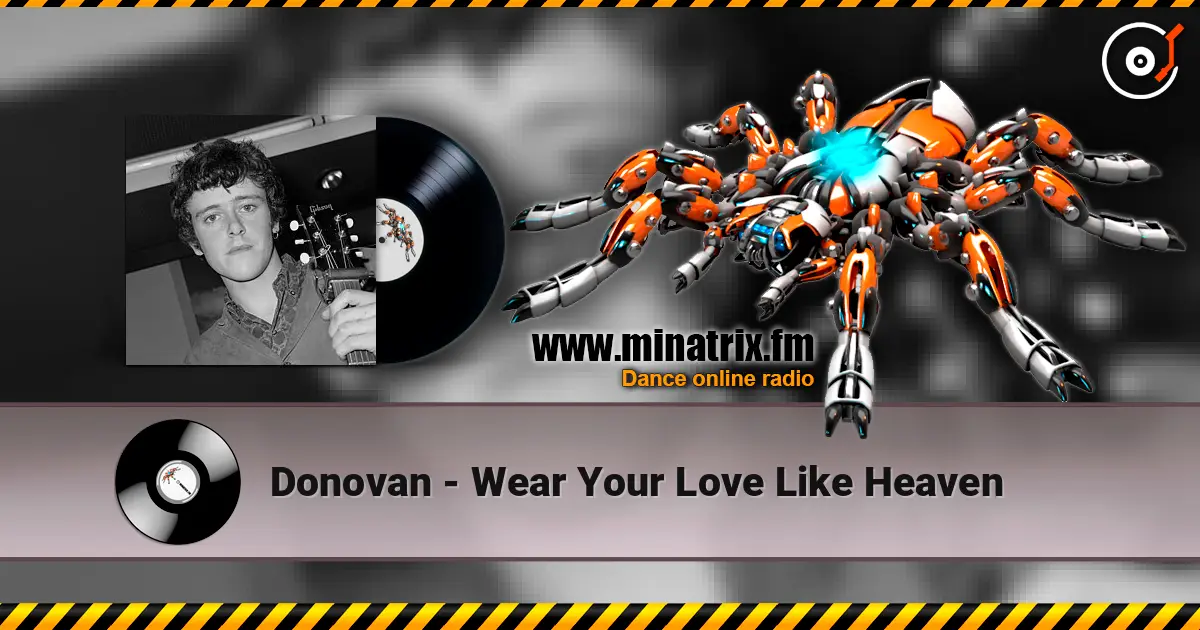 Donovan - Wear Your Love Like Heaven ������� ���������