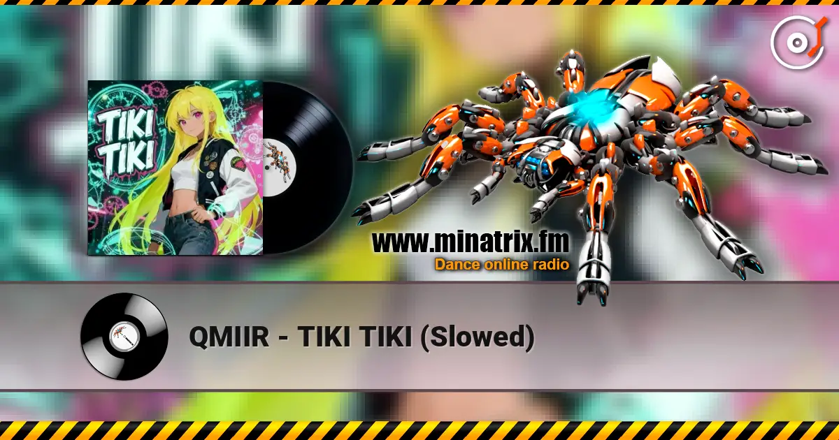 QMIIR - TIKI TIKI (Slowed) ������� ���������