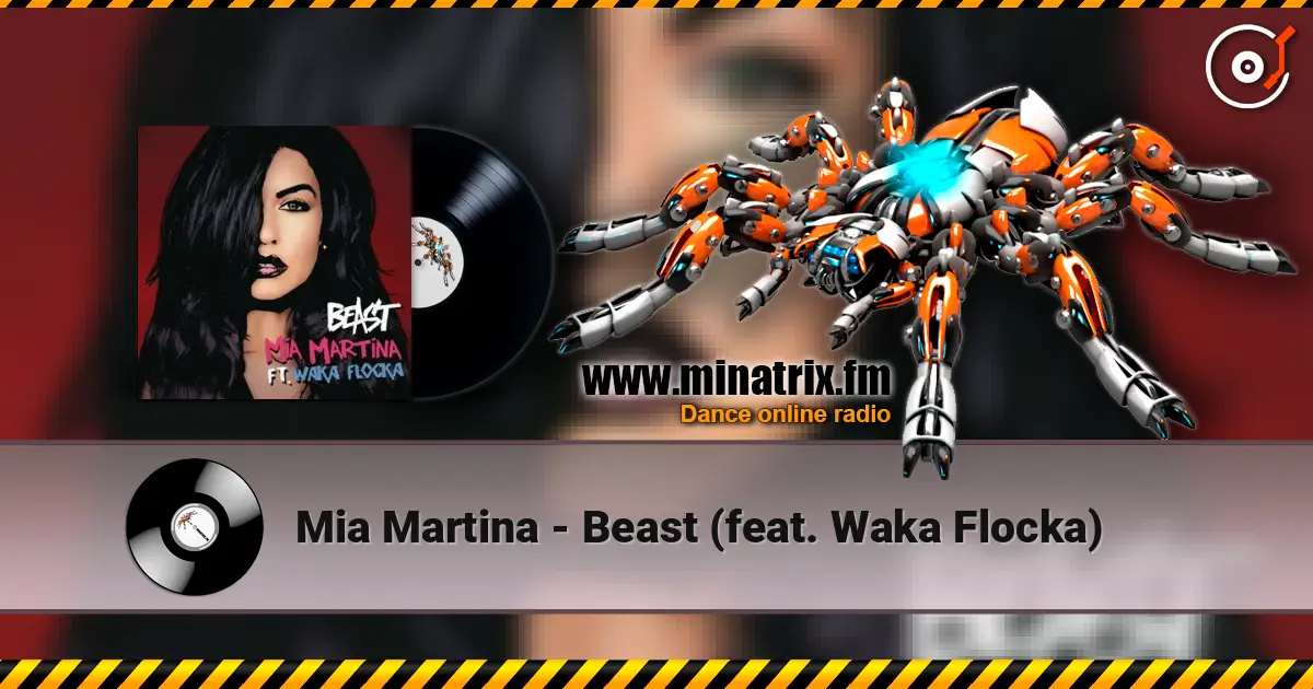 Mia Martina - Beast (feat. Waka Flocka) ������� ���������