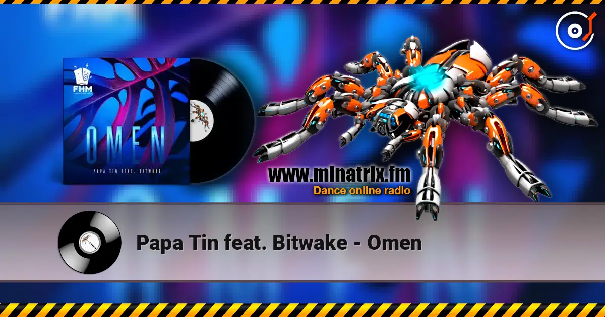 Papa Tin feat. Bitwake - Omen ������� ���������
