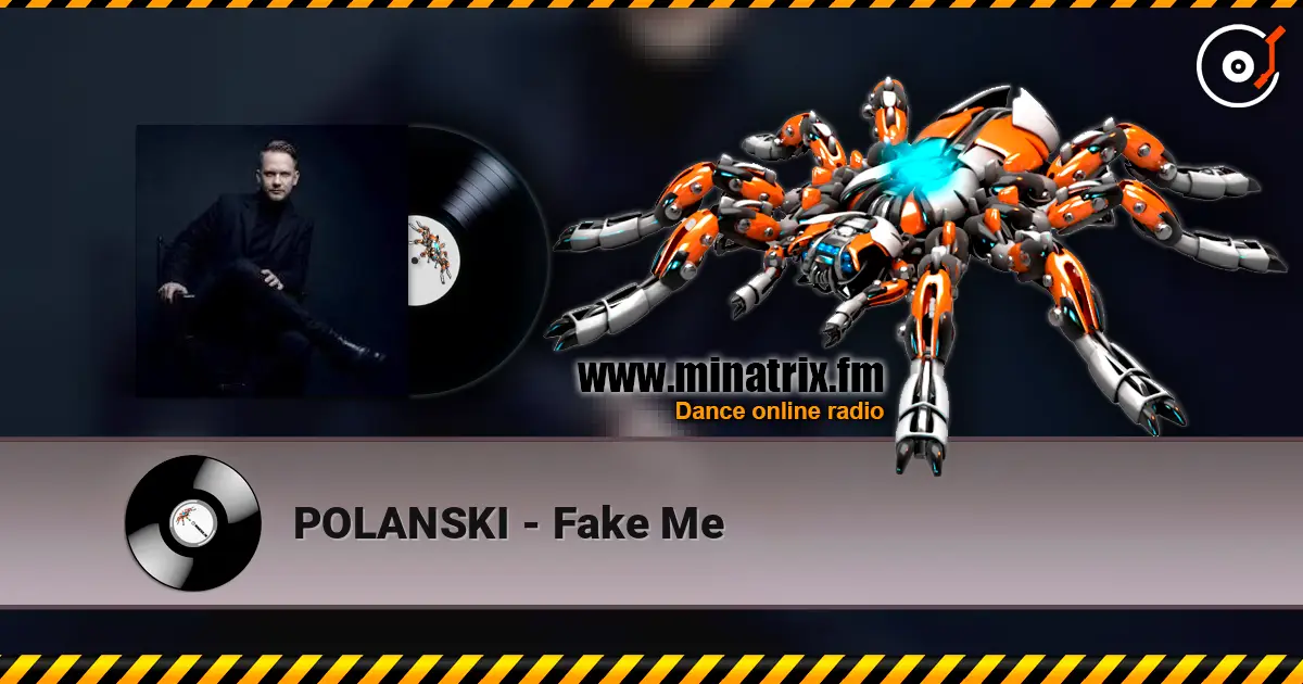 POLANSKI - Fake Me ������� ���������