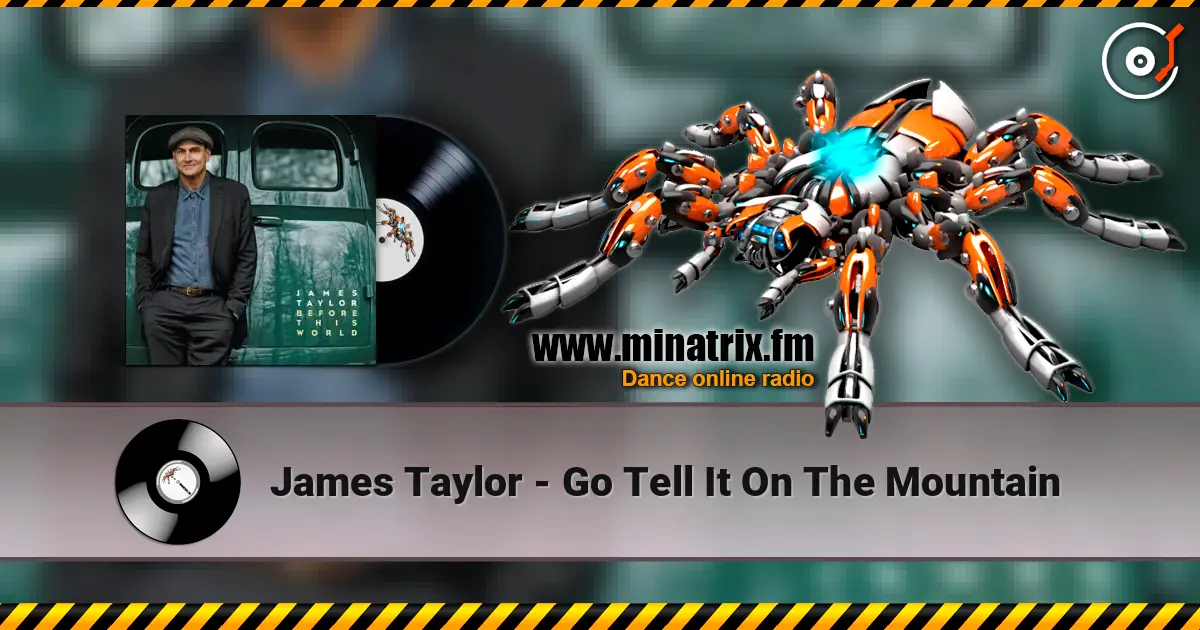 James Taylor - Go Tell It On The Mountain ������� ���������
