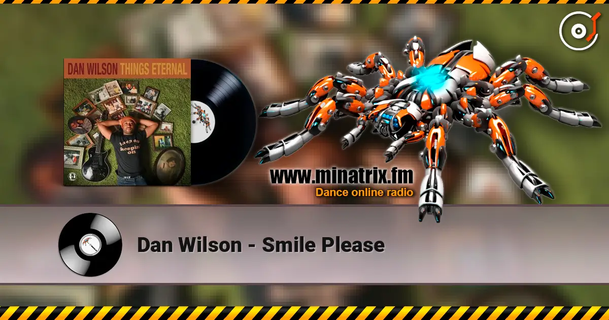 Dan Wilson - Smile Please ������� ���������