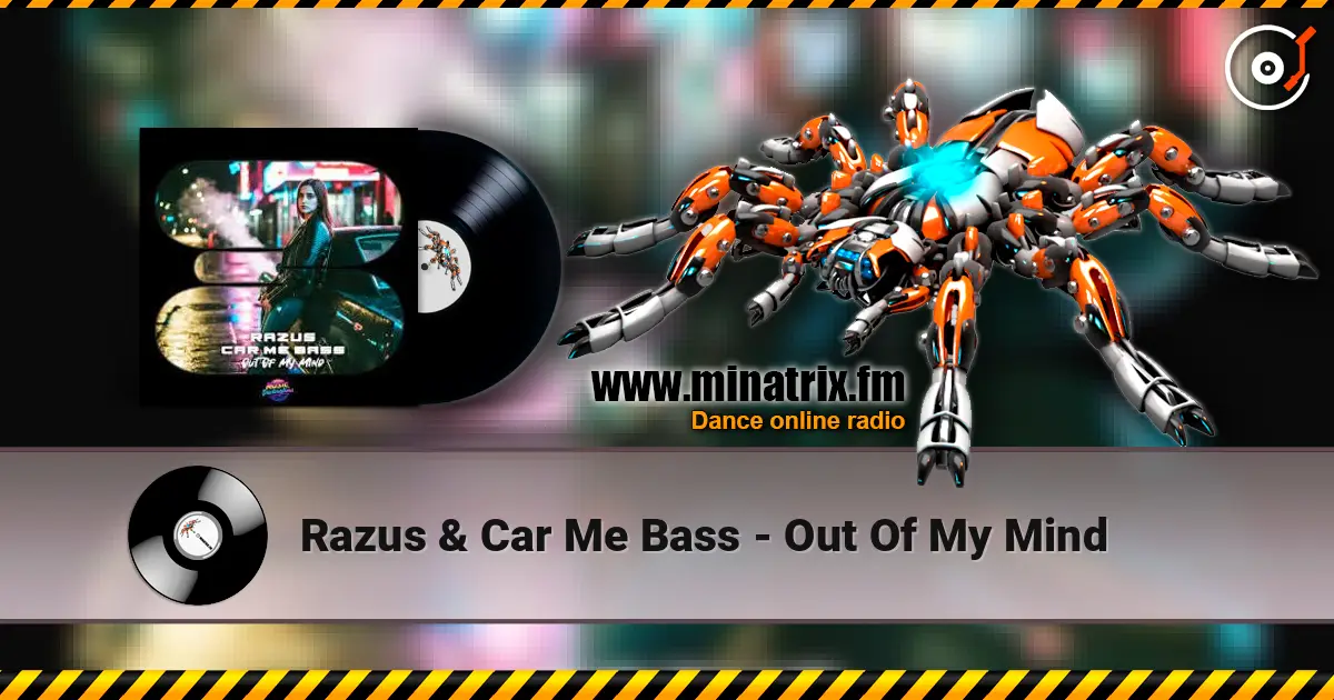 Razus & Car Me Bass - Out Of My Mind ������� ���������