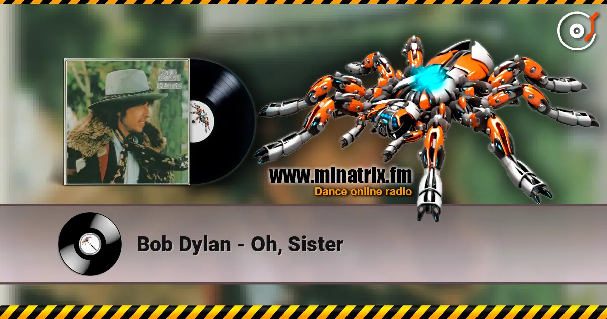 Bob Dylan - Oh, Sister ������� ���������