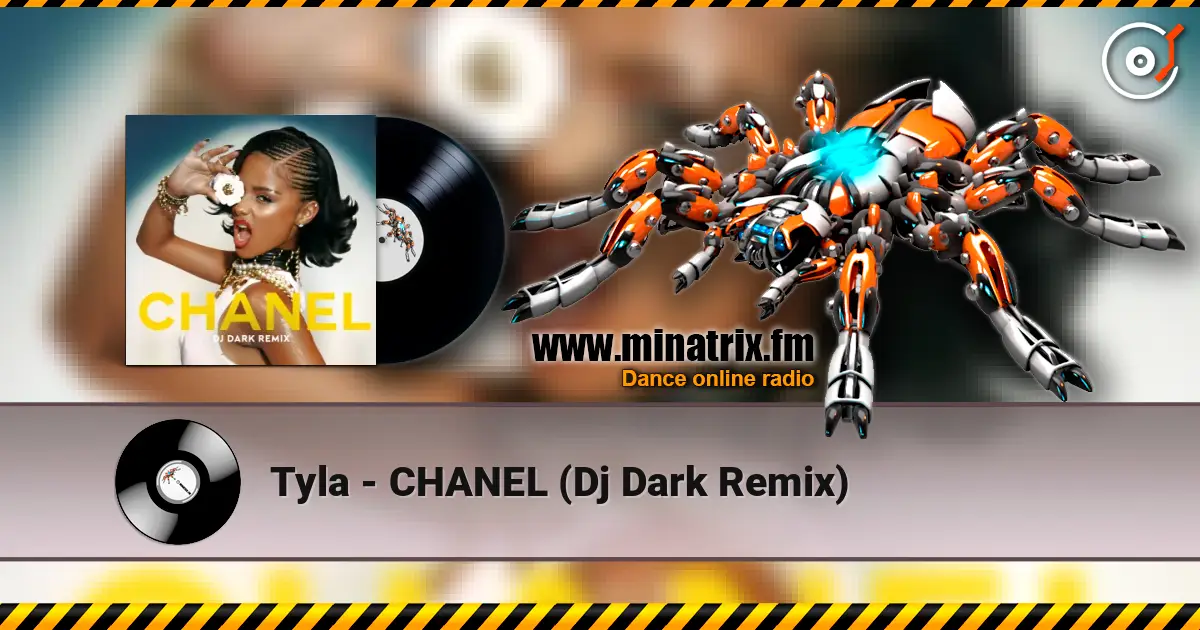 Tyla - CHANEL (Dj Dark Remix) ������� ���������