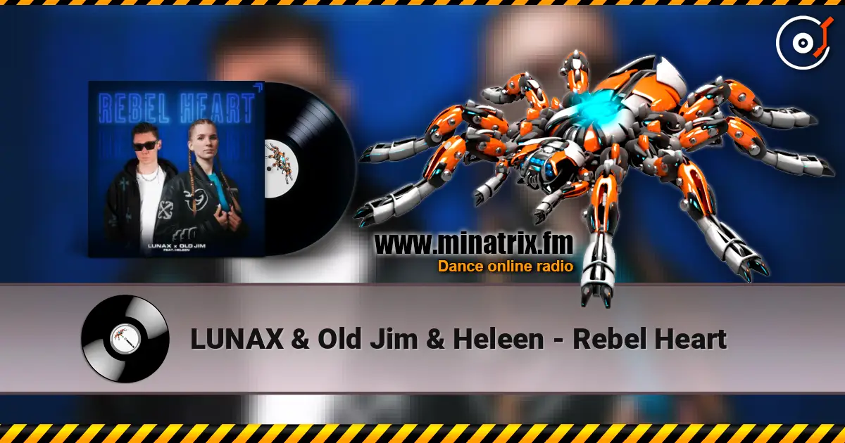 LUNAX & Old Jim & Heleen - Rebel Heart ������� ���������