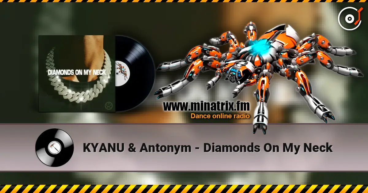 KYANU & Antonym - Diamonds On My Neck ������� ���������