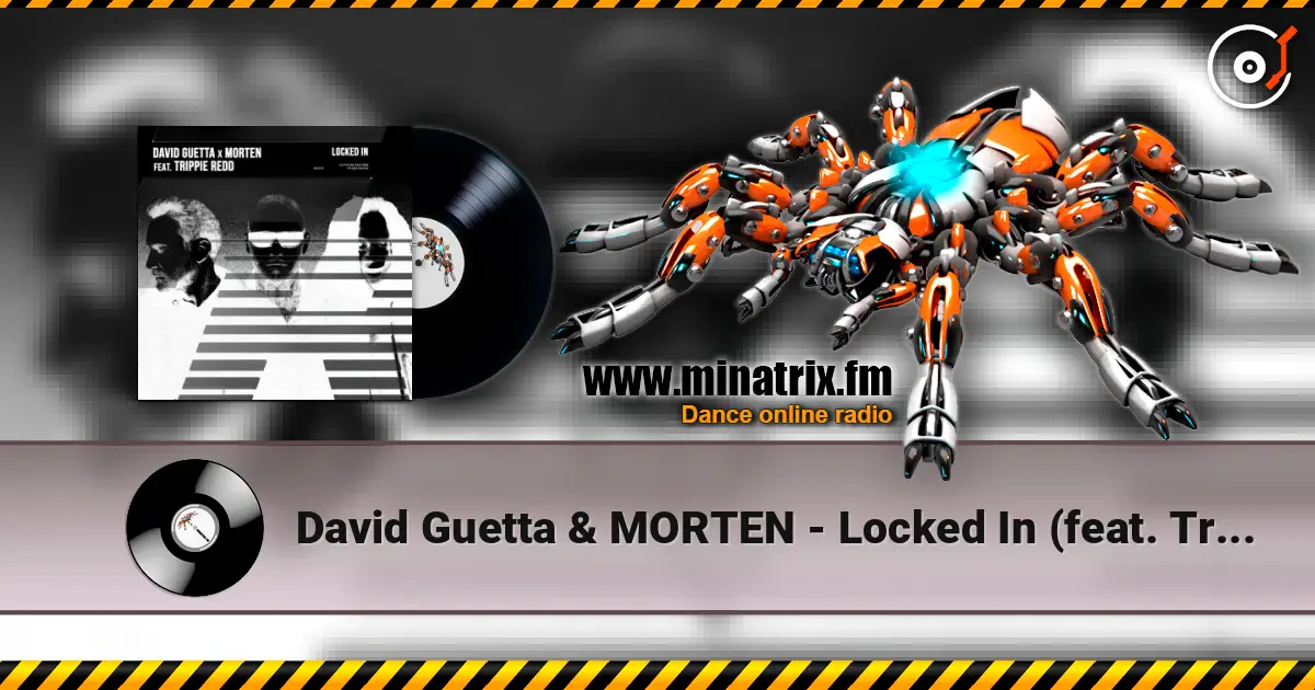 David Guetta & MORTEN - Locked In (feat. Trippie Redd) ������� ���������