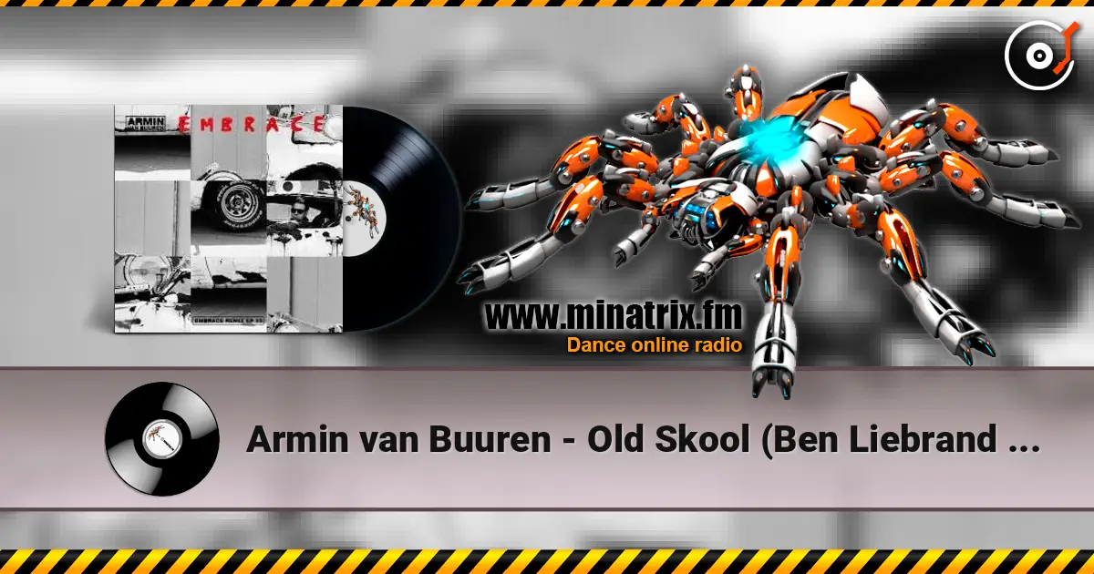 Armin van Buuren - Old Skool (Ben Liebrand Extended Remix) ������� ���������