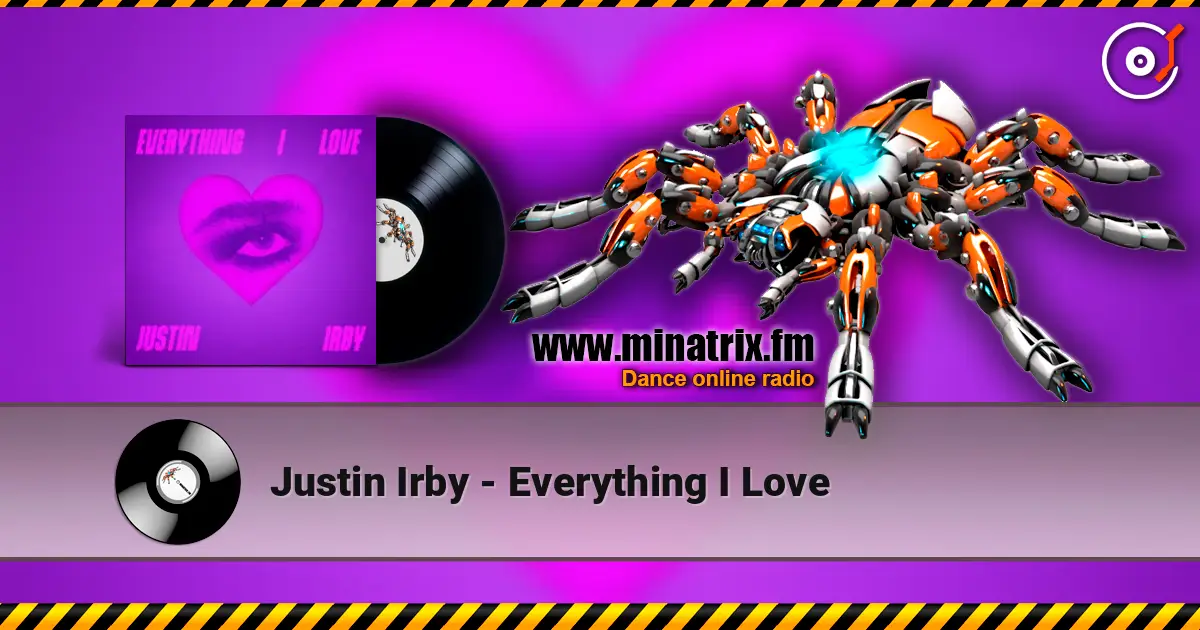 Justin Irby - Everything I Love ������� ���������