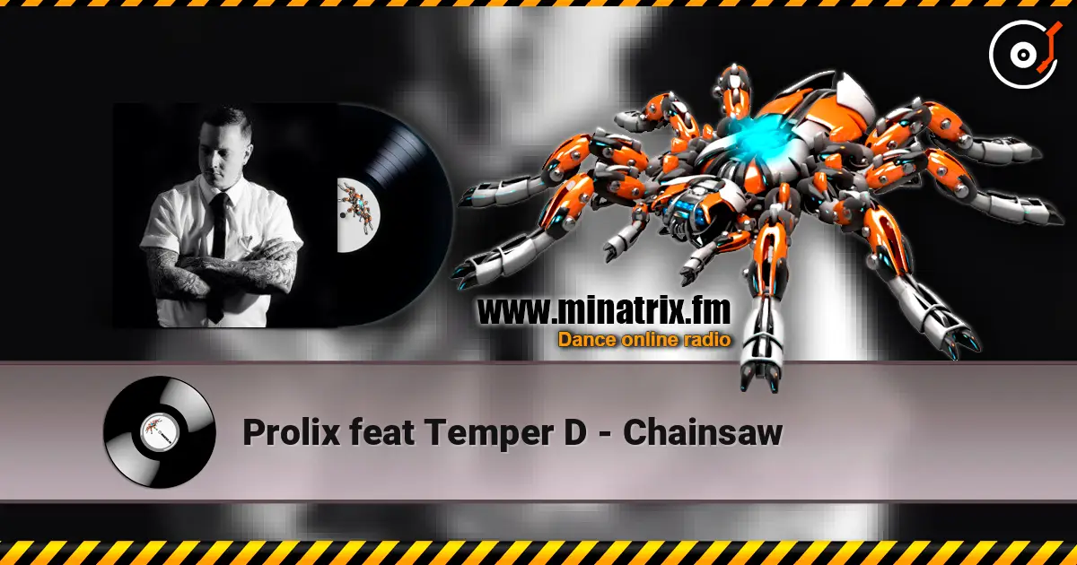 Prolix feat Temper D - Chainsaw ������� ���������