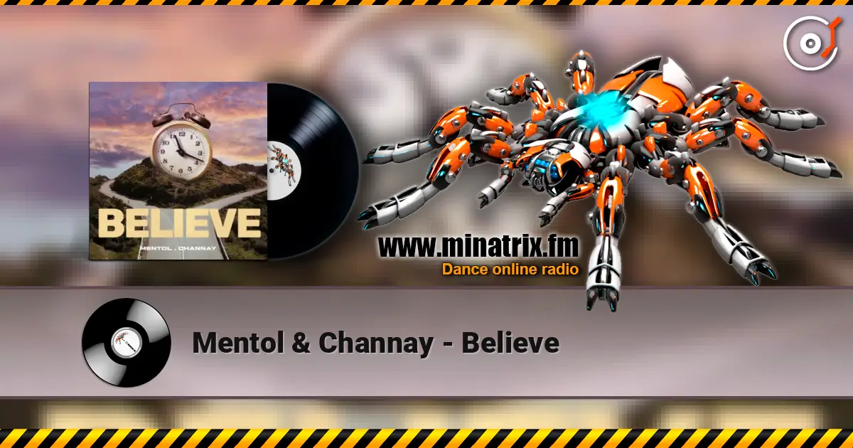 Mentol & Channay - Believe ������� ���������