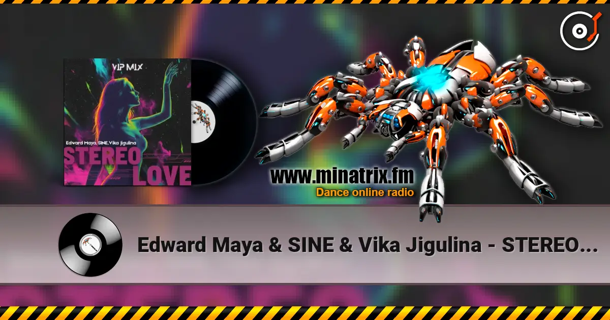 Edward Maya & SINE & Vika Jigulina - STEREO LOVE (VipMix) ������� ���������