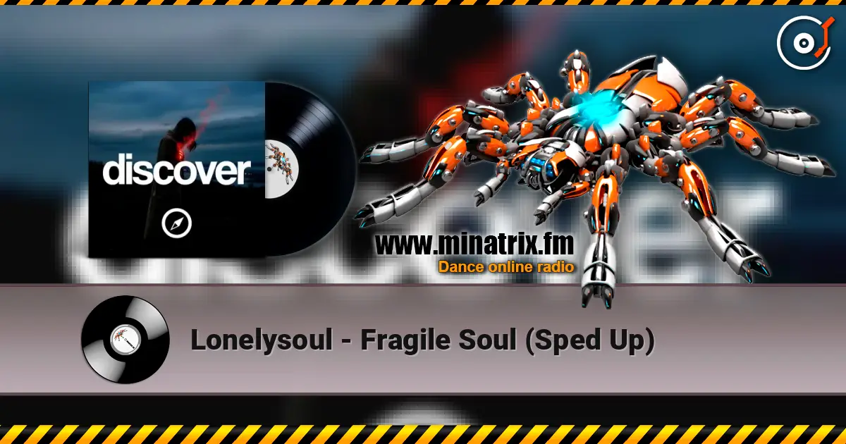 Lonelysoul - Fragile Soul (Sped Up) ������� ���������