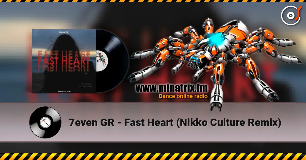 7even GR - Fast Heart (Nikko Culture Remix) ������� ���������