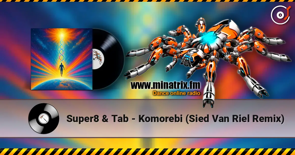 Super8 & Tab - Komorebi (Sied Van Riel Remix) ������� ���������