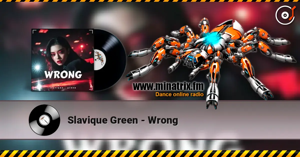 Slavique Green - Wrong ������� ���������
