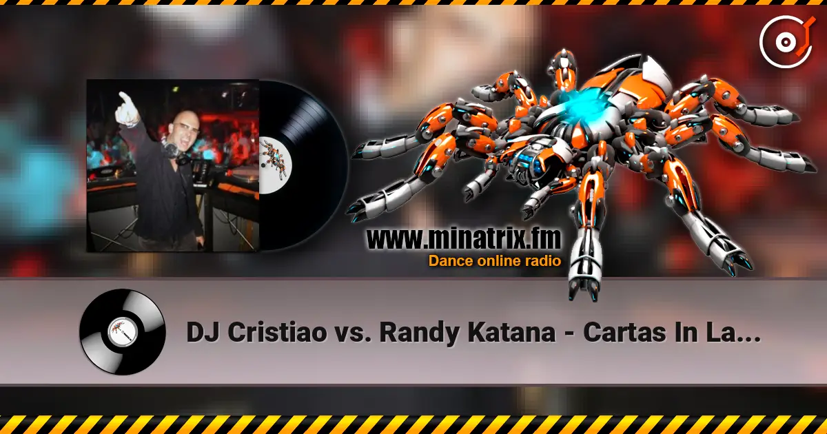DJ Cristiao vs. Randy Katana - Cartas In La Silence (Bryan Kearney Smash-Up) ������� ���������