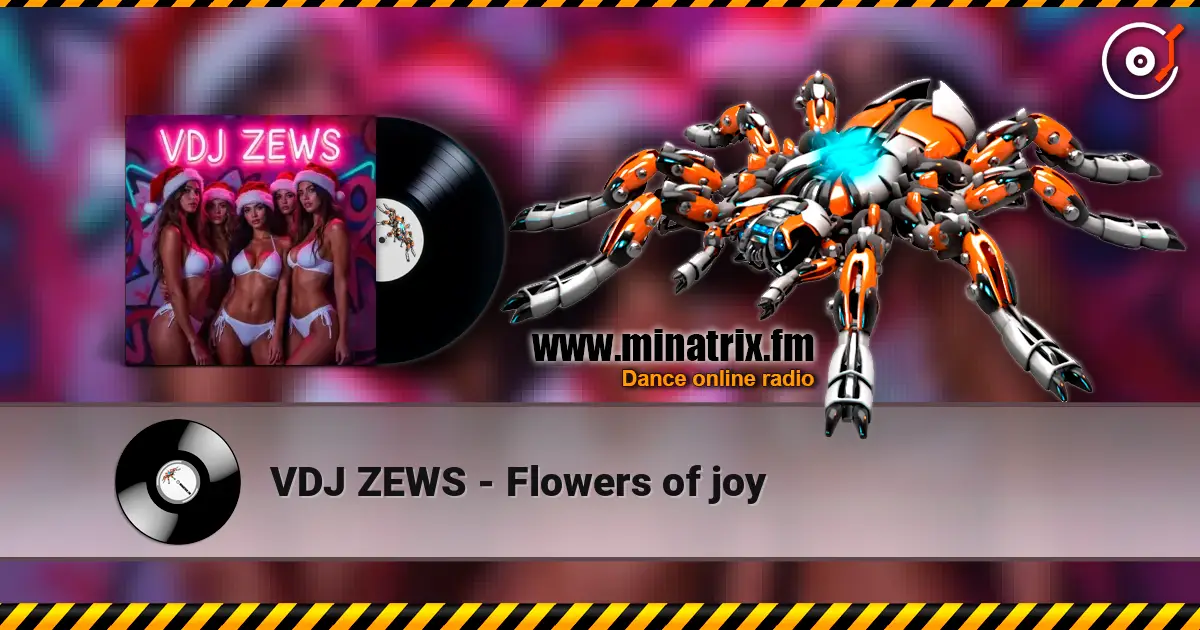 VDJ ZEWS - Flowers of joy ������� ���������